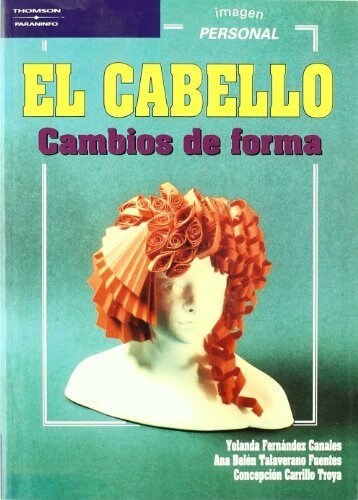 EL CABELLO. CAMBIOS DE FORMA (Paperback)