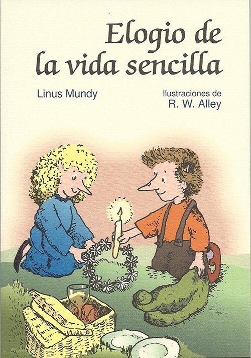 ELOGIO DE LA VIDA SENCILLA (Paperback)