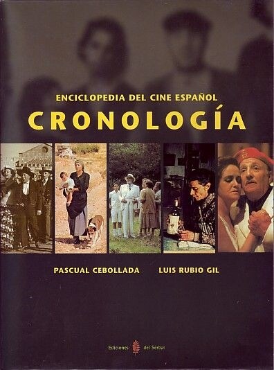 ENCICLOPEDIA DEL CINE ESPANOL. CRONOLOGIA VOL.2 (Hardcover)