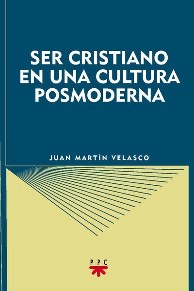 SER CRISTIANO EN UNA CULTURA POSMODERNA (Paperback)