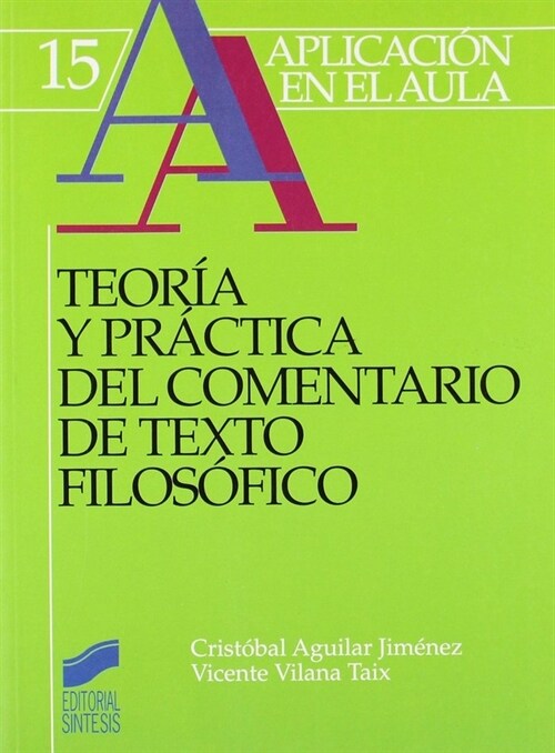 TEORIA Y PRACTICA DEL COMENTARIO DE TEXTO FILOSOFICO (Paperback)