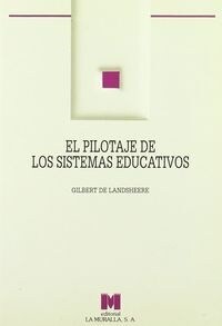 EL PILOTAJE DE LOS SISTEMAS EDUCATIVOS (Paperback)