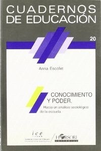 CONOCIMIENTO Y PODER : HACIA UN ANALISIS SOCIOLOGICO DE LA ESCUELA (Paperback)