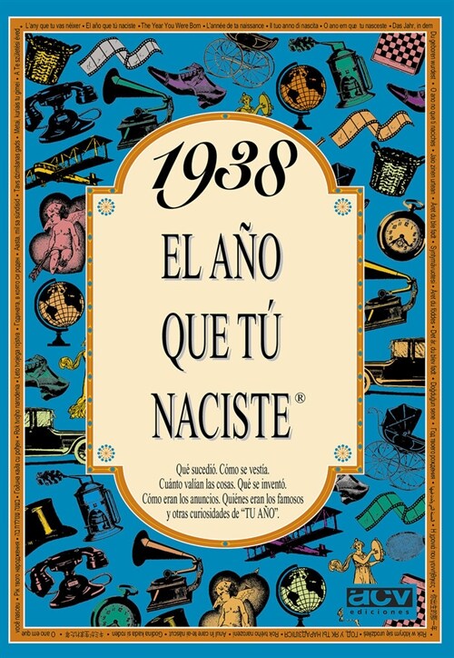 1938 EL ANO QUE TU NACISTE (Paperback)