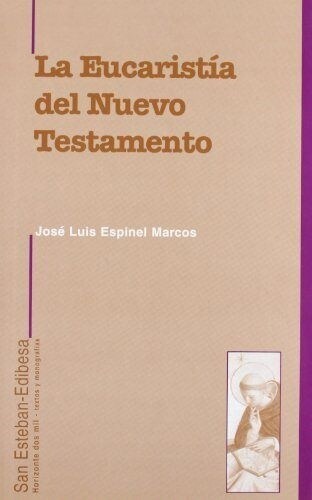 LA EUCARISTIA DEL NUEVO TESTAMENTO (Paperback)