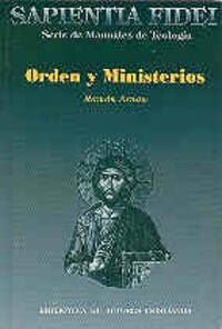 ORDEN Y MINISTERIOS (Paperback)