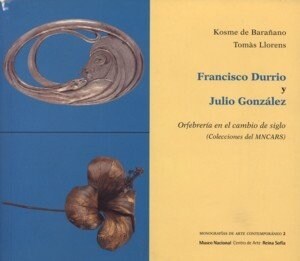 FRANCISCO DURRIO Y JULIO GONZALEZ (Paperback)