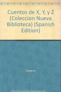 CUENTOS DE X,Y +Z (Paperback)