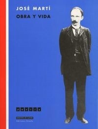 JOSE MARTI : OBRA Y VIDA (Paperback)