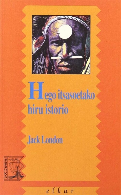 HEGO ITSASOETAKO HIRU ISTORIO (Book)