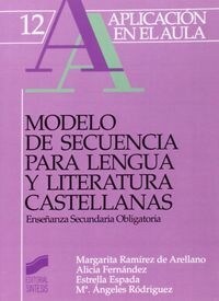 MODELO DE SECUENCIA PARA LENGUA Y LITERATURA CASTELLANAS (Paperback)