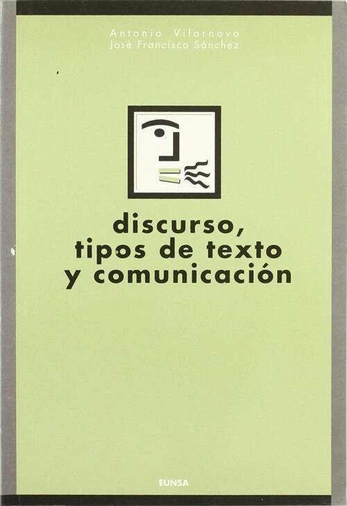 DISCURSO, TIPOS DE TEXTO Y COMUNICACION (Paperback)