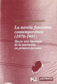 LA NOVELA FEMENINA CONTEMPORANEA (1970-1985) (Paperback)