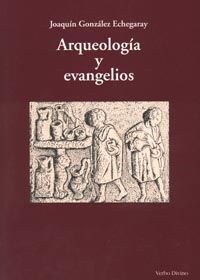 ARQUEOLOGIA Y EVANGELIOS (Paperback)