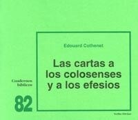 EPISTOLAS A LOS COLONENSES Y A LOSEFESIOS, LAS (Paperback)