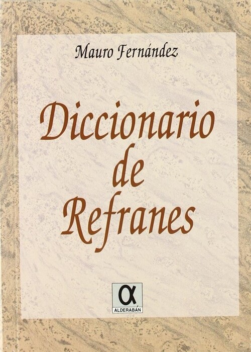 DICCIONARIO DE REFRANES (Paperback)