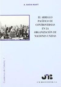 EL ARREGLO PACIFICO DE CONTROVERSIAS EN LA ORGANIZACION DE (Paperback)