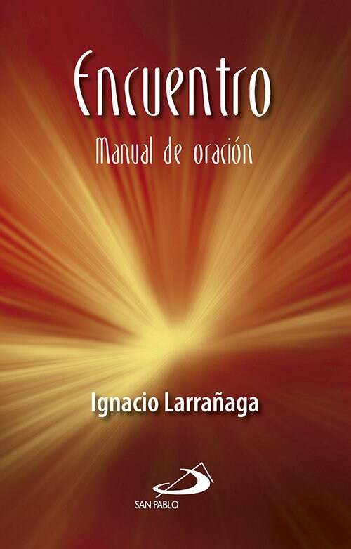 ENCUENTRO : MANUAL DE ORACION (Paperback)