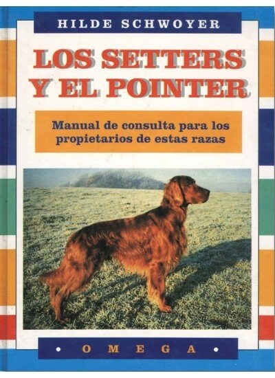 SETTER Y EL POINTER, LOS (Paperback)