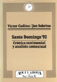 SANTO DOMINGO 92 : CRONICA TESTIMONIAL Y ANALISIS CONTEXTUAL (Paperback)