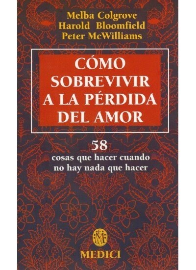 COMO SOBREVIVIR A LA PERDIDA DEL AMOR (Paperback)