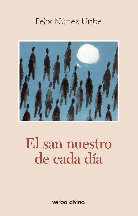 SAN NUESTRO DE CADA DIA, EL (Paperback)