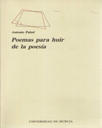 POEMAS PARA HUIR DE LA POESIA (Paperback)