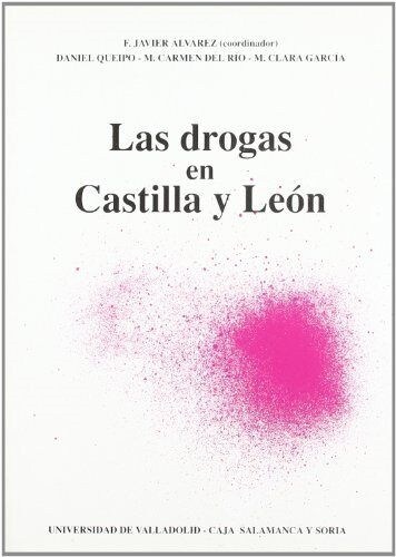 DROGAS EN CASTILLA Y LEON, LAS (Paperback)