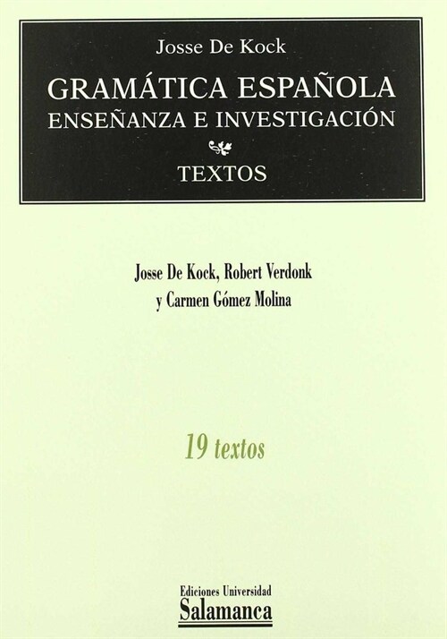 19 TEXTOS (GRAMATICA ESPANOLA III.1) (Paperback)