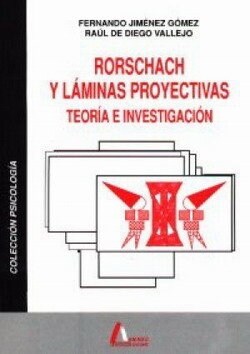 RORSCHACH Y LAMINAS PROYECTIVAS:TEORIA E INVESTIGACION (Paperback)