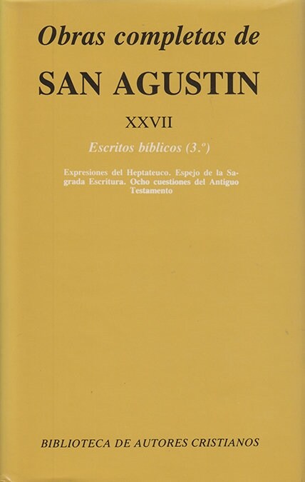 ESCRITOS BIBLICOS, 3 (SAN AGUSTIN;T.27) (Hardcover)