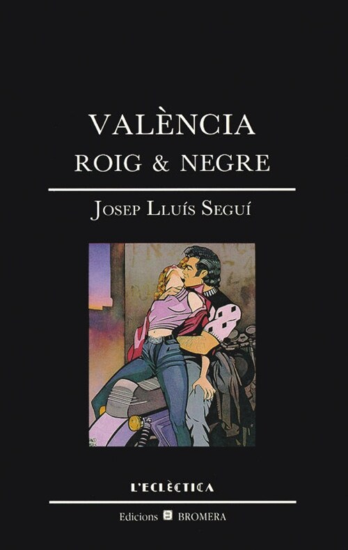 VALENCIA, ROIG I NEGRE (Paperback)