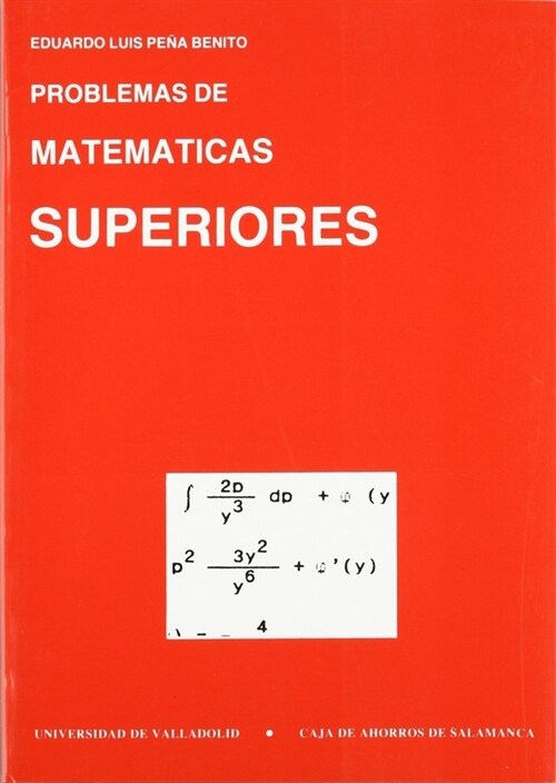 PROBLEMAS DE MATEMATICAS SUPERIORES (Paperback)