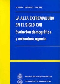 LA ALTA EXTREMADURA EN EL SIGLOXVIII (Paperback)