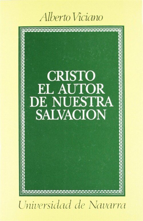 CRISTO EL AUTOR DE NUESTRA SALVACION (Paperback)