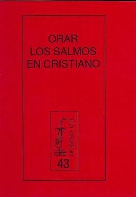 ORAR LOS SALMOS EN CRISTIANO (Paperback)