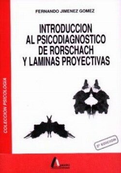 INTRODUCCION AL PSICODIAGNOSTICO DE RORSCHACH Y LAMINAS PROYECTIVAS (Paperback)