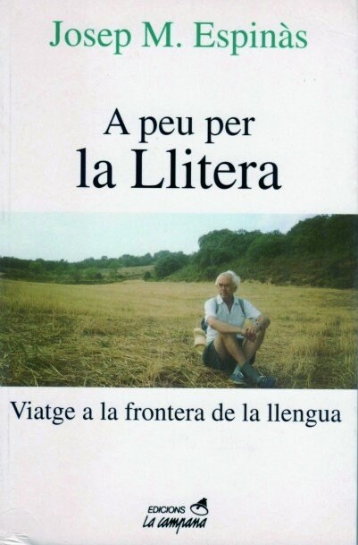 A PEU PER LA LLITERA (Paperback)