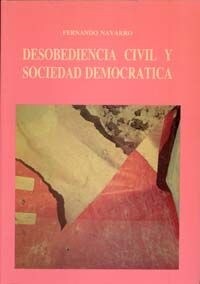 DESOBEDIENCIA CIVIL Y SOCIEDAD DEMOCRATICA (Paperback)