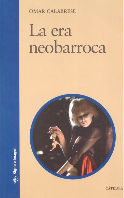 LA ERA NEOBARROCA (Paperback)