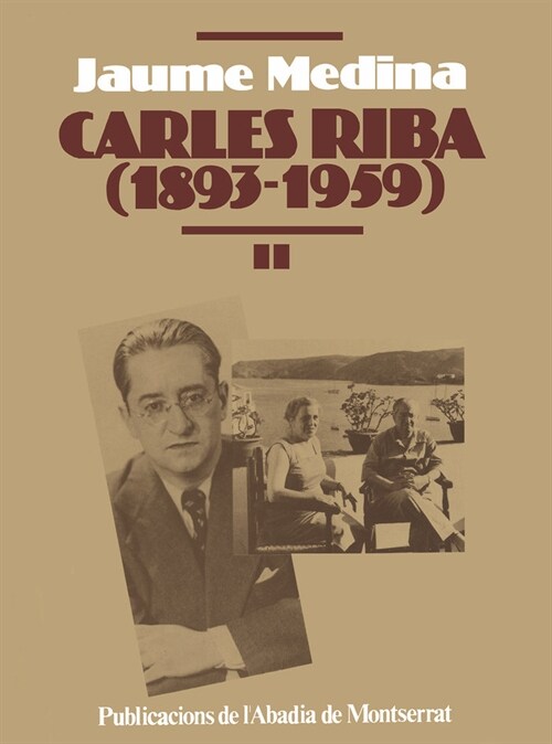 CARLES RIBA (1893-1959). (T.2) (Hardcover)