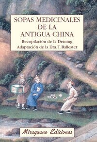 SOPAS MEDICINALES ANTIGUA CHINA (Paperback)