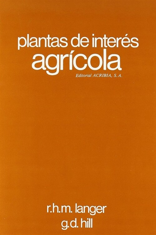 PLANTAS DE INTERES AGRICOLA (Paperback)