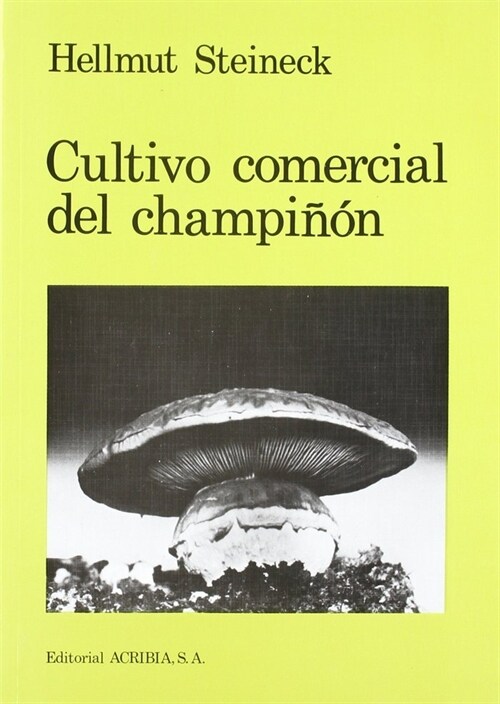 CULTIVO COMERCIAL DEL CHAMPINON (Paperback)