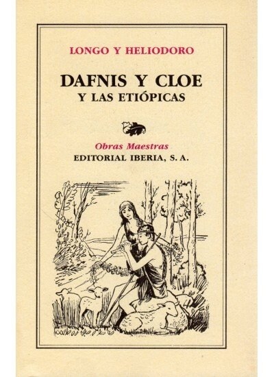 119. DAFNIS Y CLOE Y LAS ETIOPICAS (Paperback)