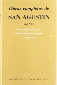 ESCRITOS ANTIPELAGIANOS, 4 (SAN AGUSTIN; T.36) (Hardcover)