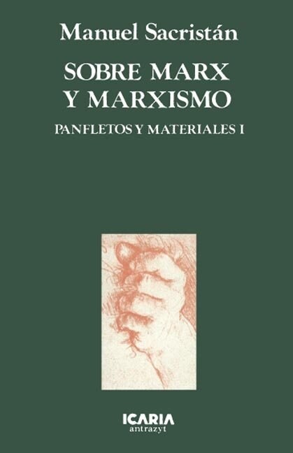 PANFLETOS Y MATERIALES. T.1. SOBREMARX Y MARXISMO (Paperback)