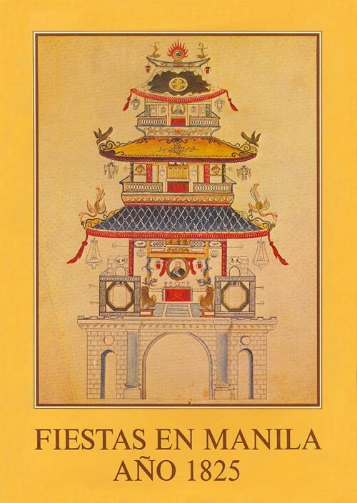 FIESTAS EN MANILA ANO 1825 (Book)