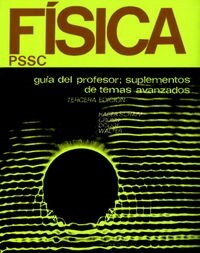 FISICA. GUIA DEL PROFESOR: SUPLEMENTOS DE TEMAS AVANZADOS (Paperback)