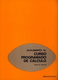VOLUMEN 6. SUPLEMENTO AL CUSRSO PROGRAMADO DE CALCULO (Paperback)